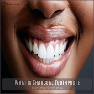 What is Charcoal Toothpaste