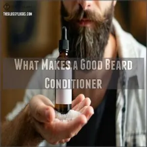 What Makes a Good Beard Conditioner