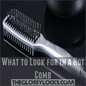 What to Look for in a Hot Comb