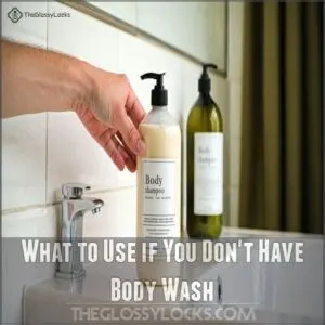 What to Use if You Don't Have Body Wash