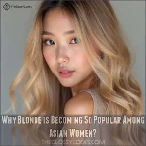 Why Blonde is Becoming So Popular Among Asian Women