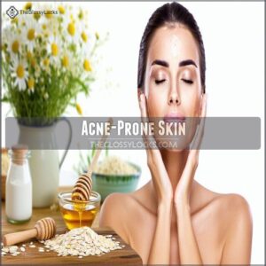 Acne-Prone Skin