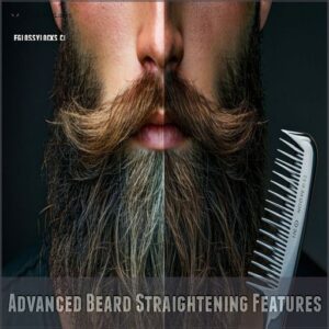 Advanced Beard Straightening Features