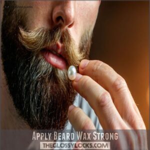 Apply Beard Wax Strong