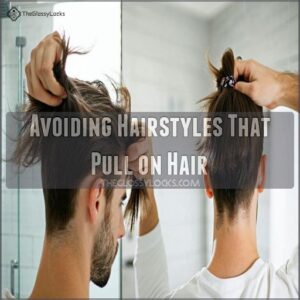 Avoiding Hairstyles That Pull on Hair