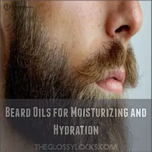 Beard Oils for Moisturizing and Hydration