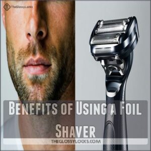 Benefits of Using a Foil Shaver