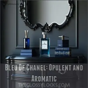 Bleu De Chanel: Opulent and Aromatic