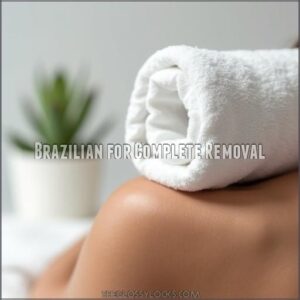 Brazilian for Complete Removal