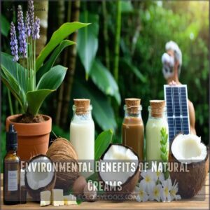 Environmental Benefits of Natural Creams