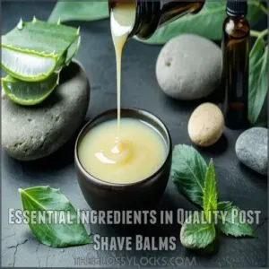 Essential Ingredients in Quality Post Shave Balms