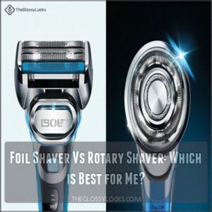 Foil Shaver Vs Rotary Shaver: Which is Best for Me