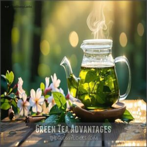 Green Tea Advantages