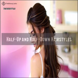 Half-Up and Half-Down Hairstyles