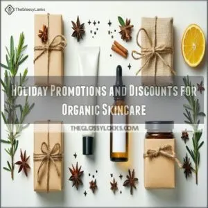 Holiday Promotions and Discounts for Organic Skincare