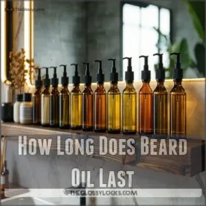 How Long Does Beard Oil Last