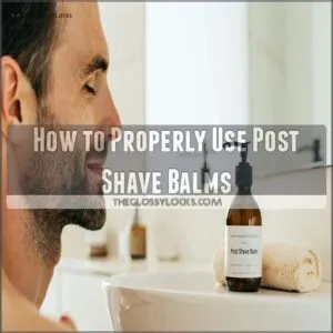 How to Properly Use Post Shave Balms