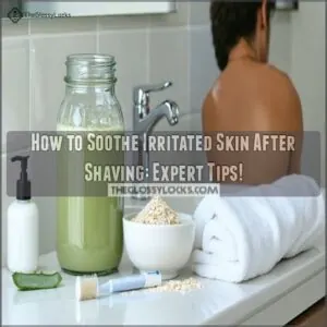how to soothe irritated skin after shaving how to soothe irritated skin after shaving