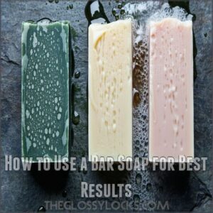 How to Use a Bar Soap for Best Results