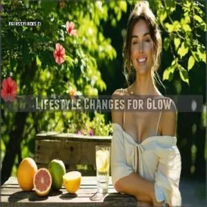 Lifestyle Changes for Glow