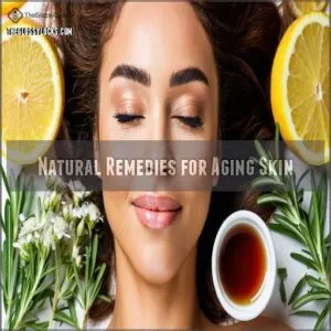 natural remedies for aging skin