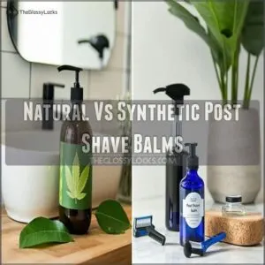 Natural Vs Synthetic Post Shave Balms