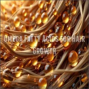 Omega Fatty Acids for Hair Growth Omega Fatty Acids for Hair Growth