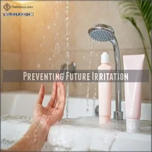 Preventing Future Irritation