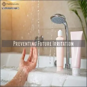 Preventing Future Irritation Preventing Future Irritation