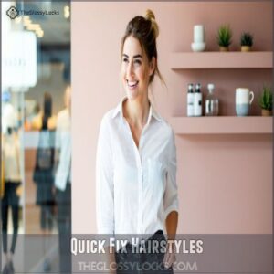 Quick Fix Hairstyles