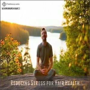 Reducing Stress for Hair Health