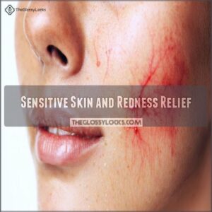 Sensitive Skin and Redness Relief