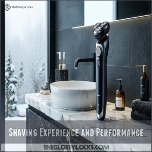 Shaving Experience and Performance