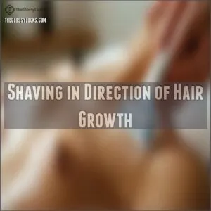 Shaving in Direction of Hair Growth