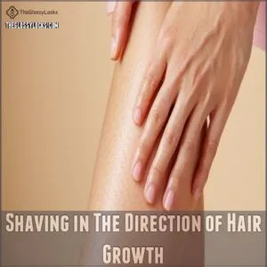 Shaving in The Direction of Hair Growth