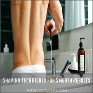 Shaving Techniques for Smooth Results