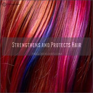 Strengthens and Protects Hair