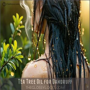 Tea Tree Oil for Dandruff