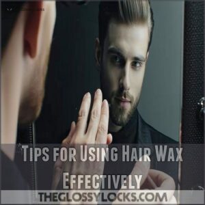 Tips for Using Hair Wax Effectively