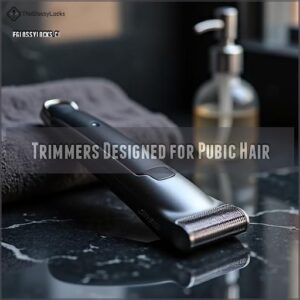 Trimmers Designed for Pubic Hair