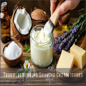 Troubleshooting Shaving Cream Issues