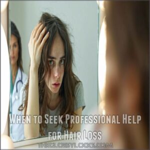 When to Seek Professional Help for Hair Loss