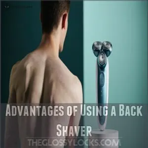 Advantages of Using a Back Shaver