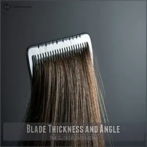 Blade Thickness and Angle