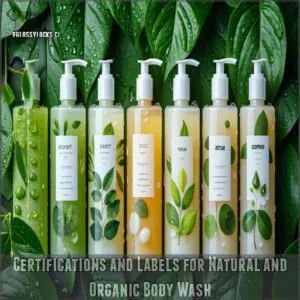 Certifications and Labels for Natural and Organic Body Wash