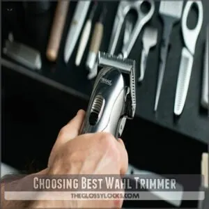 Choosing Best Wahl Trimmer