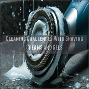 Cleaning Challenges With Shaving Creams and Gels