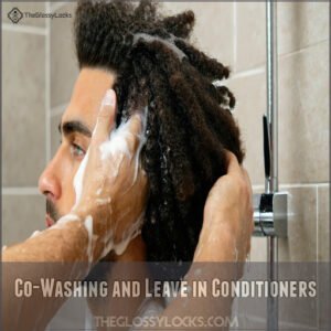 Co-Washing and Leave in Conditioners