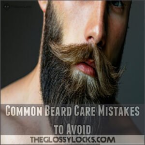 Common Beard Care Mistakes to Avoid