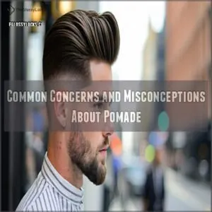 Common Concerns and Misconceptions About Pomade